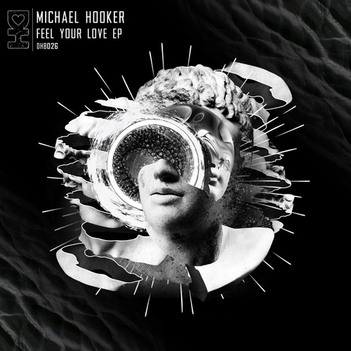 Michael Hooker - Feel Your Love [DHB026]